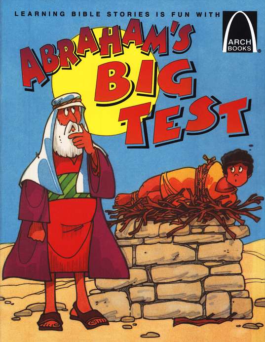 Abraham’s Big Test (christianbook.org)